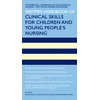 KNYGA Bookshop Oxford Handbook of Clinical Skills for Children's and Young People's Nursing
