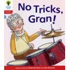 KNYGA Bookshop Oxford Reading Tree: Level 4: Floppy's Phonics Fiction: No Tricks, Gran!