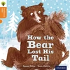 KNYGA Bookshop Oxford Reading Tree Traditional Tales: Level 6: The Bear Lost Its Tail