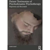 KNYGA Bookshop Patient Testimonies of Psychodynamic Psychotherapy