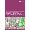 KNYGA Bookshop Pharmacology of Plants and Plant Derived Biologically Active Molecules