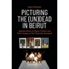 KNYGA Bookshop Picturing the (Un)Dead in Beirut