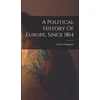 KNYGA Bookshop Political History Of Europe, Since 1814