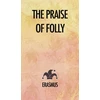 KNYGA Bookshop Praise of Folly