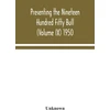 KNYGA Bookshop Presenting the Nineteen Hundred Fifty Bull (Volume IX) 1950