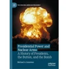 KNYGA Bookshop Presidential Power and Nuclear Arms