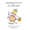 KNYGA Bookshop Princess Poo-Poo and Pat the Pony