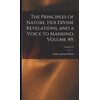 KNYGA Bookshop Principles of Nature, Her Divine Revelations, and a Voice to Mankind, Volume 49;; Volume 435