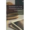 KNYGA Bookshop Probability, the Foundation of Eugenics