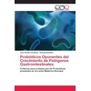 KNYGA Bookshop Probioticos Oponentes del Crecimiento de Patogenos Gastrointestinales