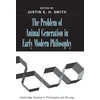 KNYGA Bookshop Problem of Animal Generation in Early Modern Philosophy