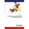 KNYGA Bookshop Problems on probability in the MATLAB system
