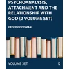KNYGA Bookshop Psychoanalysis, Attachment and the Relationship with God