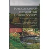 KNYGA Bookshop Publications of the Scottish History Society; Ser. 2, Vol. 17 (Vol. 2) (December, 1917)