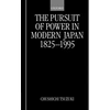 KNYGA Bookshop Pursuit of Power in Modern Japan 1825-1995