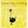 KNYGA Bookshop Quaver Has a Feeling
