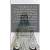 KNYGA Bookshop Quiet Of The Soul. By Father John De Bovilla. To Which is Added, Cure for Scruples. By Dom Schram, O.S.B. Edited by the Rev. H. Collins.