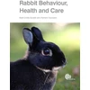 KNYGA Bookshop Rabbit Behaviour, Health and Care
