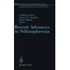 KNYGA Bookshop Recent Advances in Schizophrenia