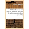 KNYGA Bookshop Relation de CE Qui s'Est Passe En La Mission Des Peres de la Compagnie de Jesus, Au Pays