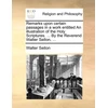 KNYGA Bookshop Remarks Upon Certain Passages in a Work Entitled an Illustration of the Holy Scriptures. ... by the Reverend Walter Sellon, ...