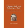 KNYGA Bookshop Resource Guide to the Golden Age of Radio
