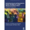 KNYGA Bookshop Rethinking Sexual and Reproductive Health and Rights for Young Women in Southern Africa