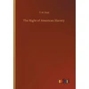KNYGA Bookshop Right of American Slavery