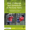 KNYGA Bookshop Risk, Challenge and Adventure in the Early Years