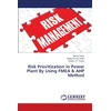 KNYGA Bookshop Risk Prioritization in Power Plant By Using FMEA &amp; AHP Method