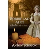 KNYGA Bookshop Robbie and Alice - a Tudor adventure