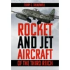 KNYGA Bookshop Rocket and Jet Aircraft of the Third Reich