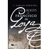 KNYGA Bookshop Roots of Francisco De Goya