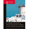 KNYGA Bookshop Routledge Handbook of Trends and Issues in Global Tourism Supply and Demand