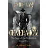 KNYGA Bookshop Saga of the Stolen One: To the Last Generation
