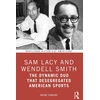KNYGA Bookshop Sam Lacy and Wendell Smith