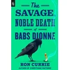 KNYGA Bookshop Savage, Noble Death of Babs Dionne