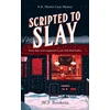KNYGA Bookshop Scripted To Slay
