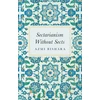 KNYGA Bookshop Sectarianism Without Sects