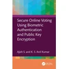 KNYGA Bookshop Secure Online Voting Using Biometric Authentication and Public Key Encryption