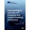 KNYGA Bookshop Selected Papers from the 15th Estuarine and Coastal Modeling Conference