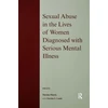 KNYGA Bookshop Sexual Abuse in the Lives of Women Diagnosed withSerious Mental Illness