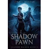 KNYGA Bookshop Shadow Pawn (Shadow Walker book 2(
