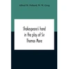 KNYGA Bookshop Shakespeare'S Hand In The Play Of Sir Thomas More