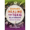 KNYGA Bookshop Shamanic for Toxic Relationships
