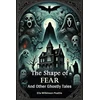 KNYGA Bookshop Shape of FearAnd Other Ghostly Tales (Edition2024)