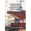 KNYGA Bookshop Shipbuilding Trending the Rise of the Indo-Pacific