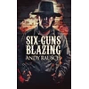 KNYGA Bookshop Six-Guns Blazing