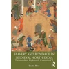 KNYGA Bookshop Slavery and Bondage in Medieval North India