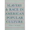 KNYGA Bookshop Slavery and Race in American Popular Culture